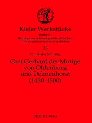 cover image of Graf Gerhard der Mutige von Oldenburg und Delmenhorst (1430-1500)